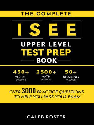 cover image of The Complete ISEE Upper Level Test Prep Book